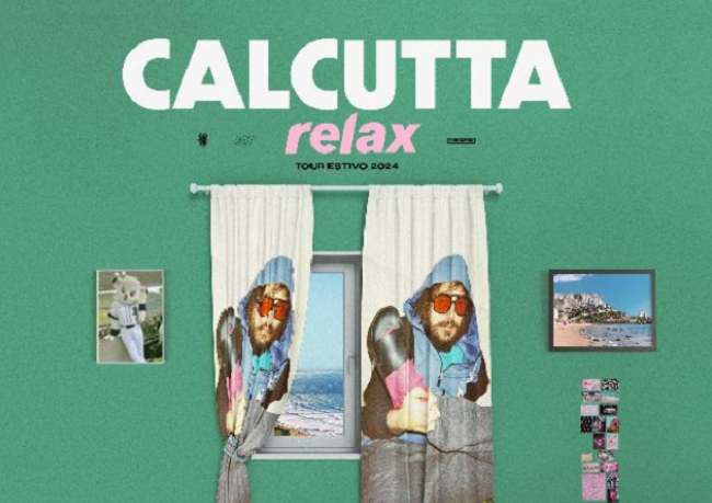 CALCUTTA - Relax Tour 2024, Date e Biglietti Concerti